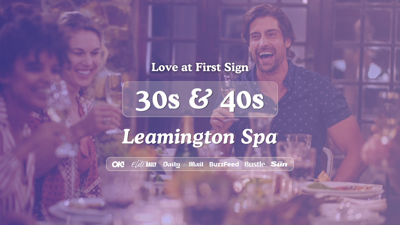 30s & 40s Singles Night at Hart + Co in Leamington Spa | Love at First Sign