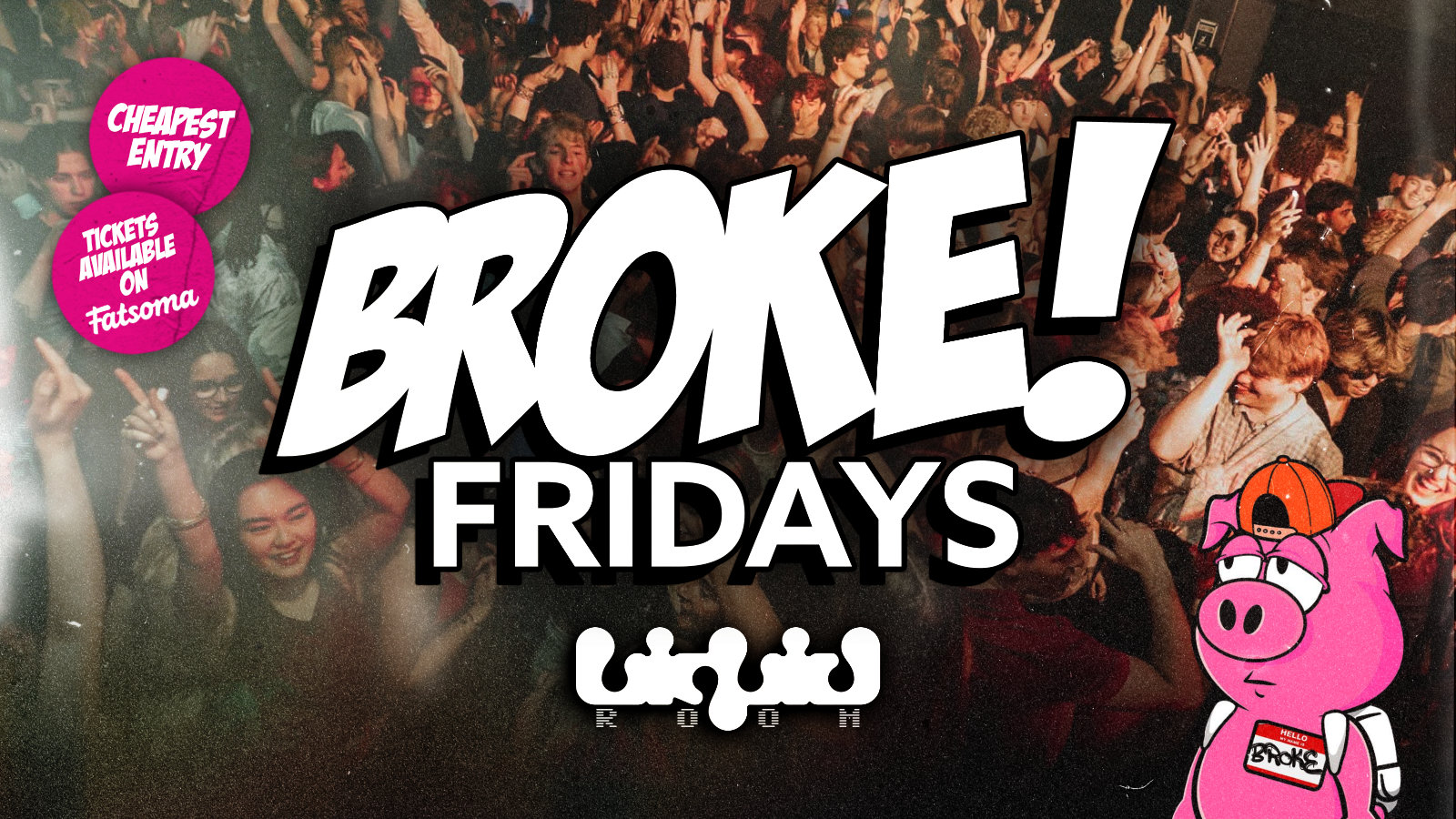 BROKE! FRIDAYS | EDINBURGH’S BIGGEST AND CHEAPEST FRIDAY NIGHT | LIQUID ROOM 🎉