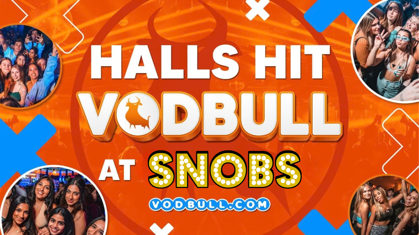 🎉Halls Hit VODBULL at SNOBS 🎉08/10