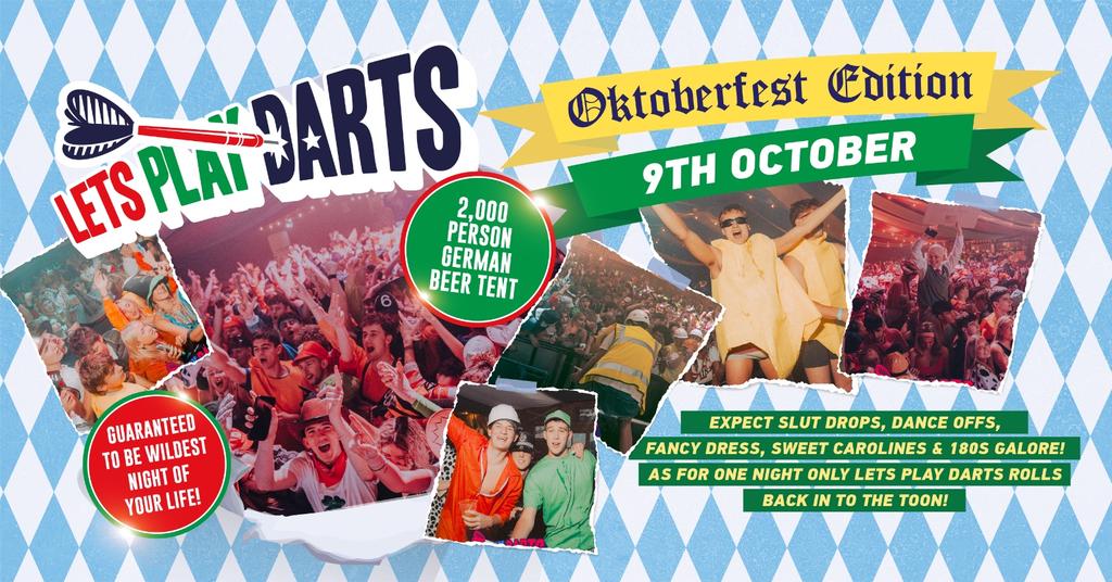 Let’s Play Darts (XL) Returns "OKTOBERFEST SPECIAL" • A 2,000 Person Marquee Ally Pally Takeover 🇩🇪🍻🎯🎪