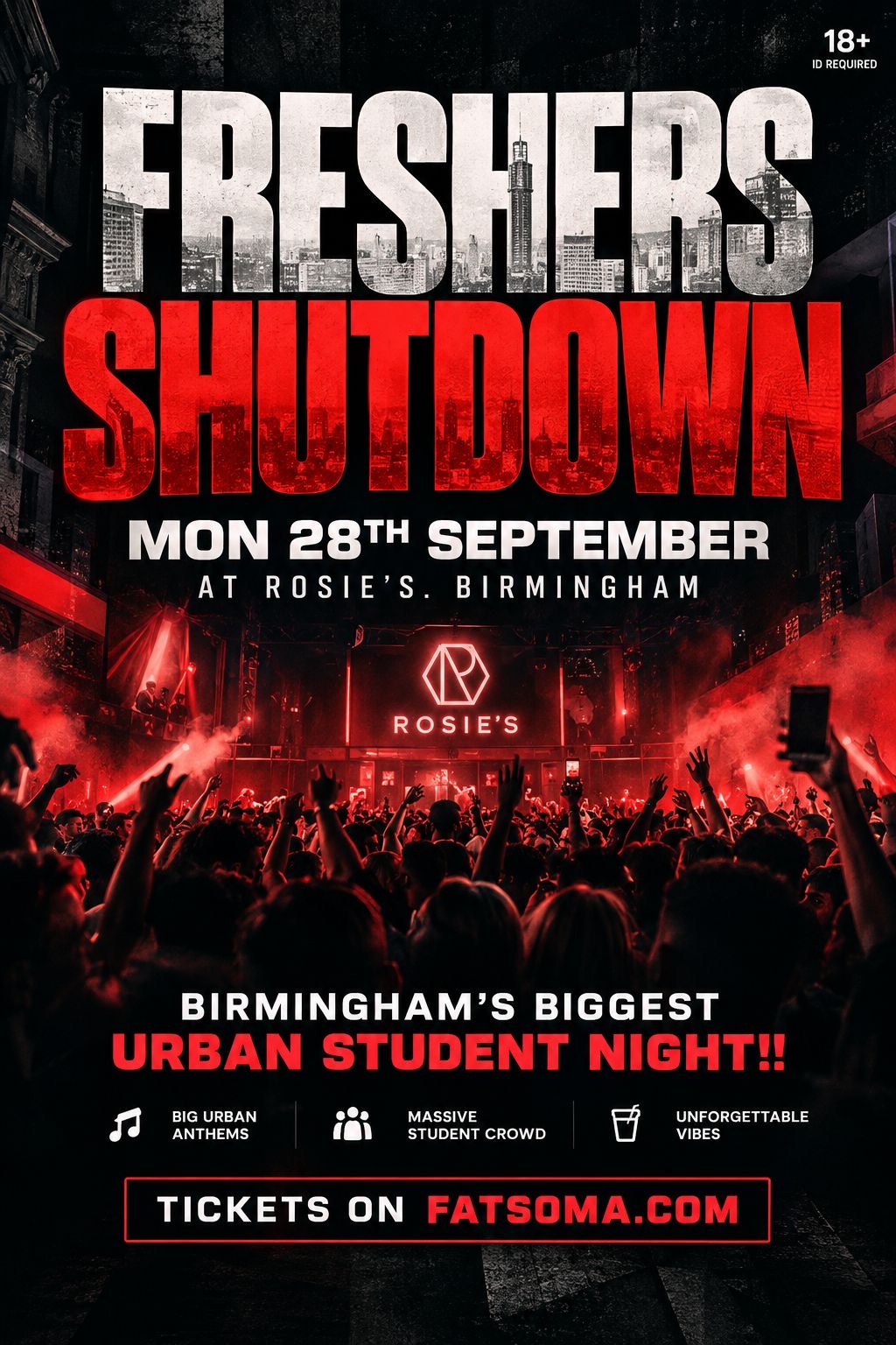 💥 Last 50 tickets at £2💥 FRESHERS SHUTDOWN 💥 Mon 28th September