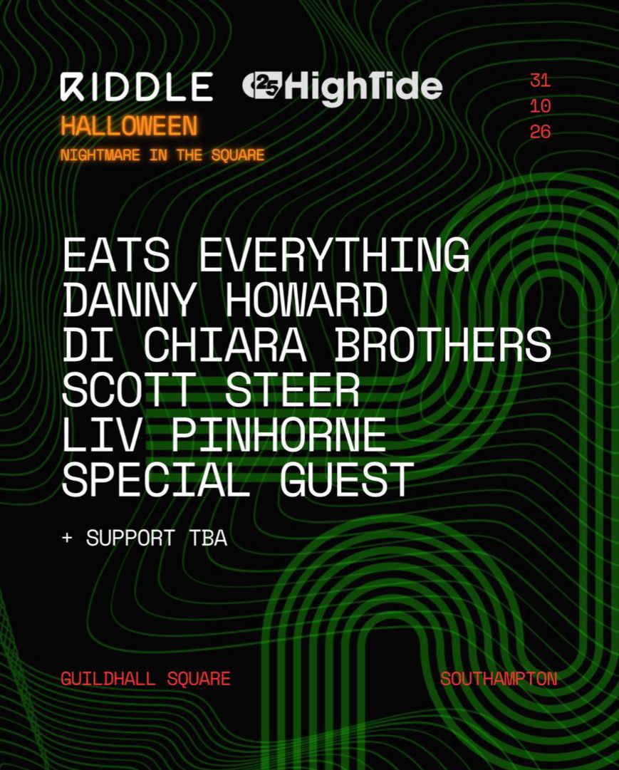 High Tide & Riddle Halloween Rave - Eats Everything, Danny Howard, Di Chiara Brothers & Scott Steer