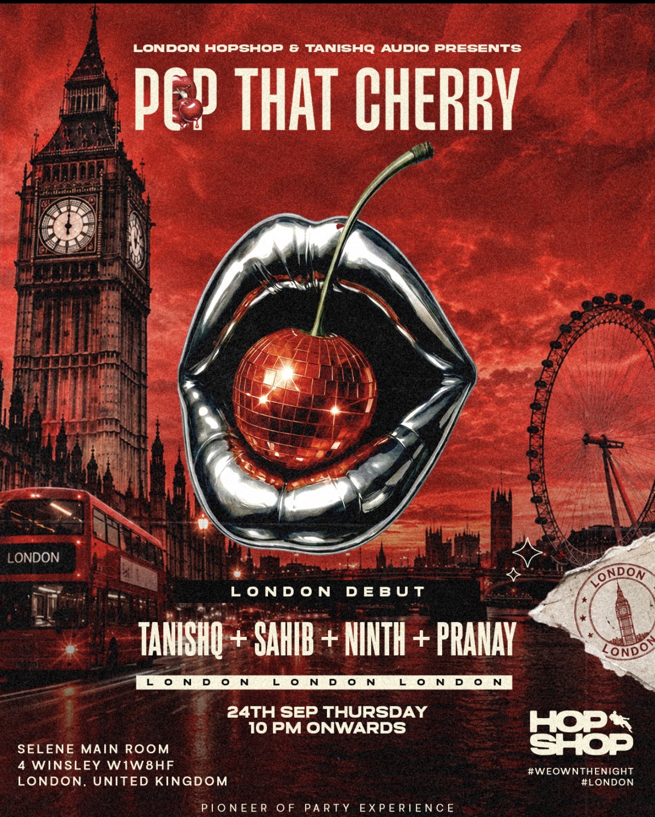 LONDON HOPSHOP PRESENTS : POP THAT CHERRY 24/09