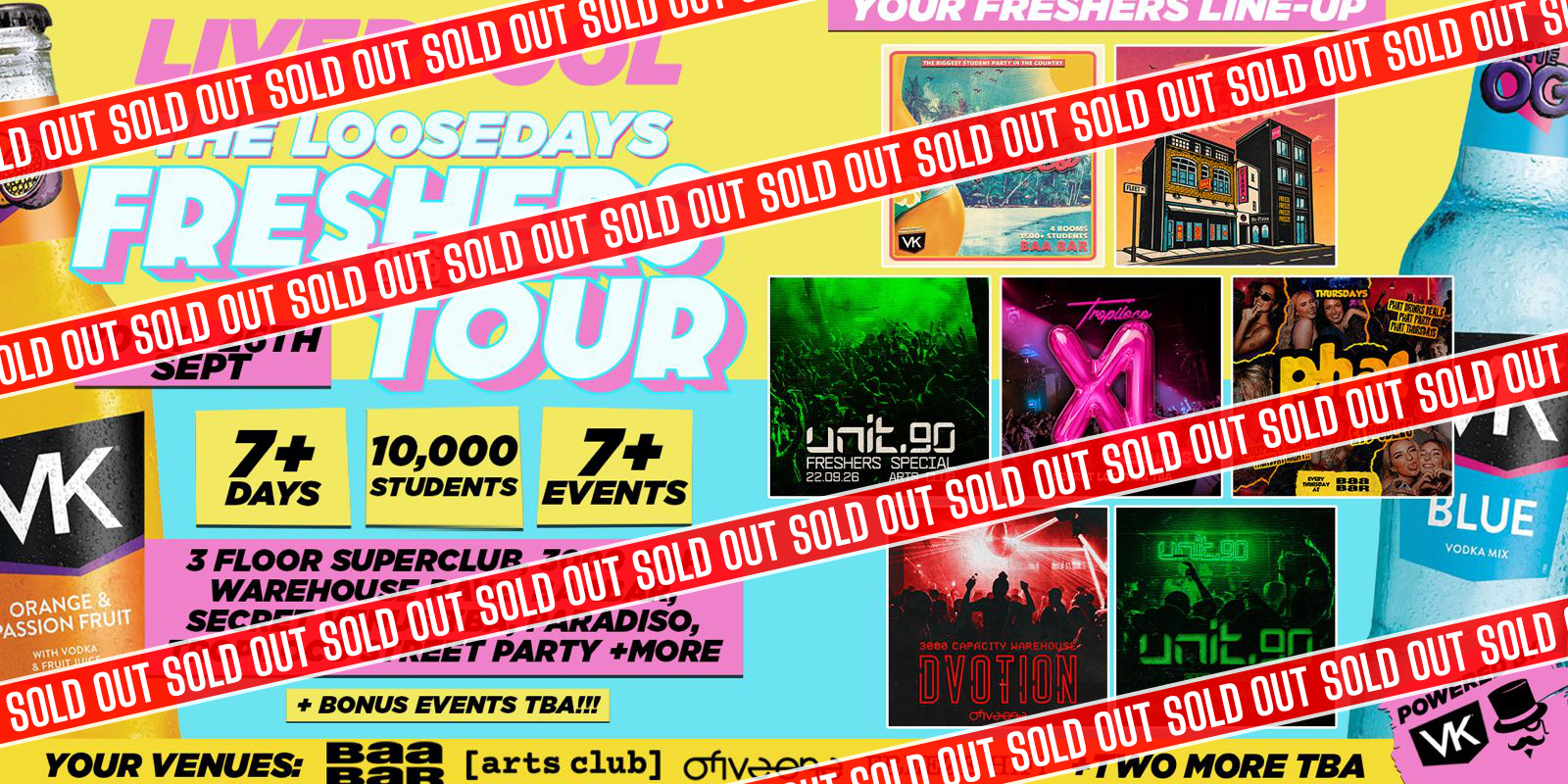 ❌ SOLD OUT ❌ THE OFFICIAL VK X LOOSEDAYS LIVERPOOL FRESHERS WEEK TWO BAND 2026 🤩💕 LESS THAN 50P PER EVENT 🪩⚡️ 7+ DAYS - 7+ EVENTS // INCLUDES TROPILOCO, UNIT.90, DVOTION, SUPERCLUBS &amp; WAREHOUSES + WAYYY MORE!!