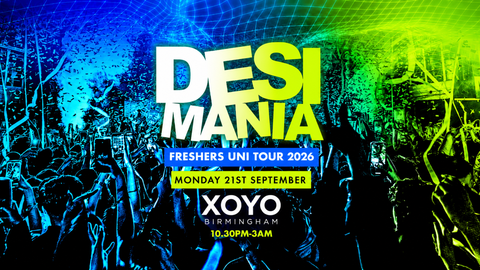 Desi Mania - Freshers Rave - XOYO - Monday 21st Sept [TICKETS SELLING FAST!]