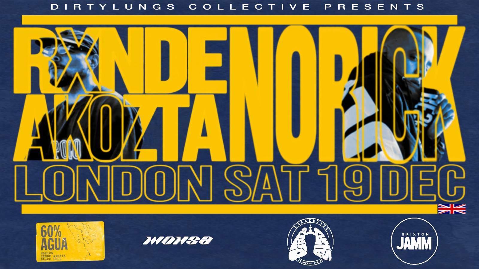 Dirty Lungs Collective presents Rxnde Akozta and Norick in London