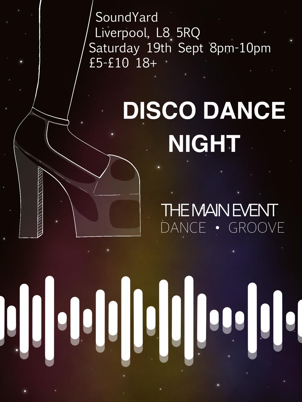 The Main Event Disco/Dance Night!