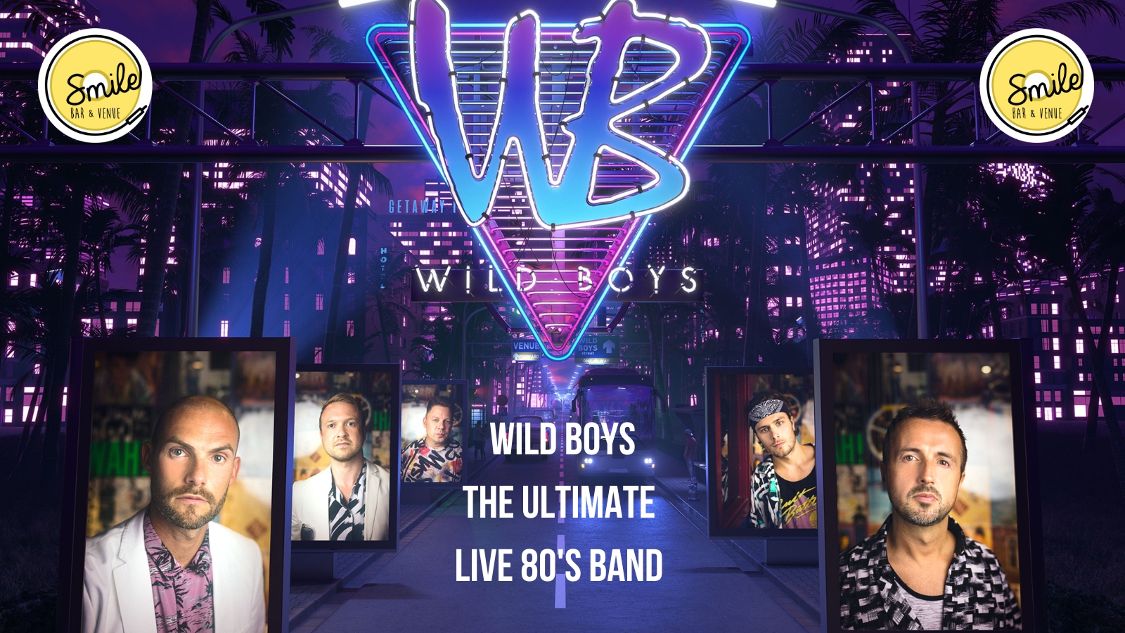 WILD BOYS THE ULTIMATE LIVE 80'S TRIBUTE BAND