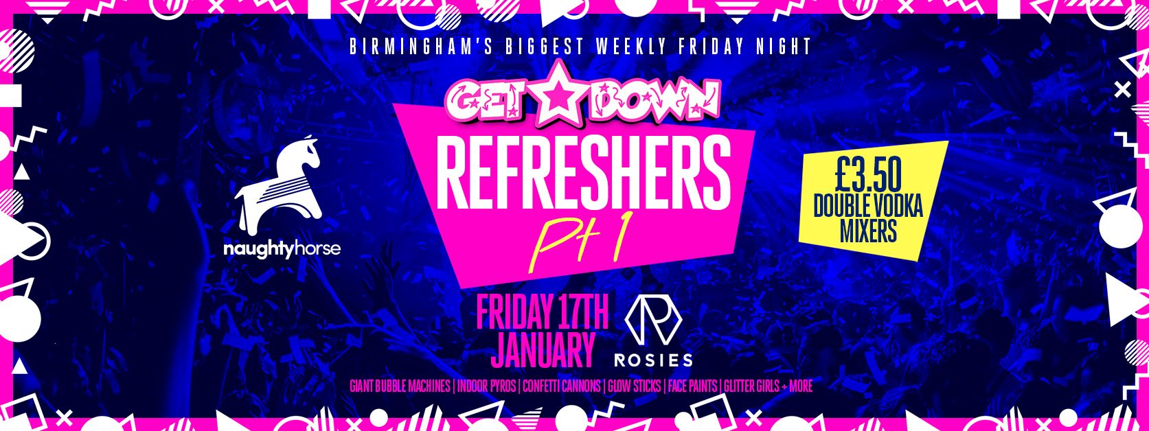[LAST TICKETS] Get Down Fridays – Refreshers Part 1!