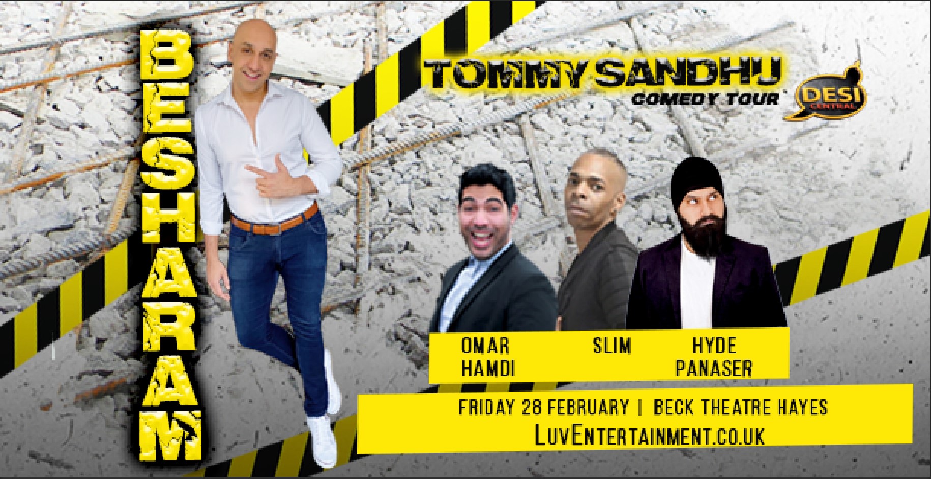 TOMMY SANDHU : BESHARAM TOUR – HAYES
