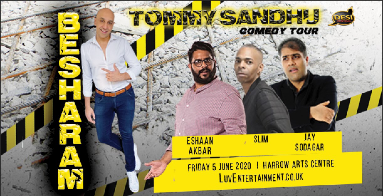 Tommy Sandhu : Besharam Tour – Harrow