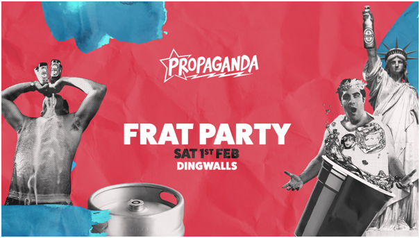 Propaganda London – Frat Party
