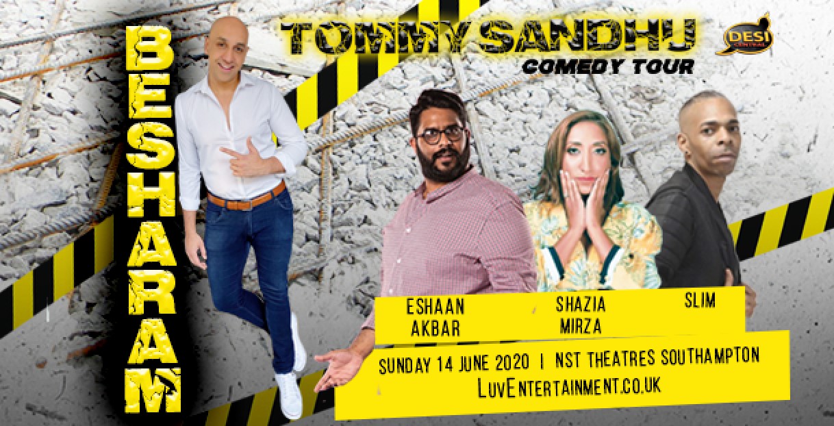 Tommy Sandhu : Besharam Tour – Southampton