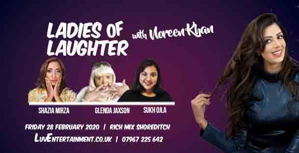 Ladies Of Laughter With Noreen Khan – Shoreditch