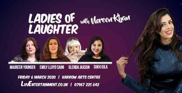 Ladies Of Laughter With Noreen Khan – Harrow