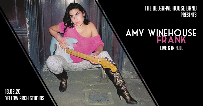 The Belgrave House Band pres. Amy Winehouse ‘Frank’ live