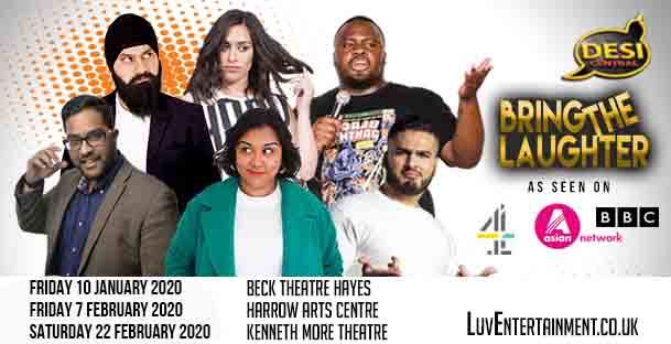 Desi Central : Bring The Laughter Tour – Hayes, Harrow & Ilford