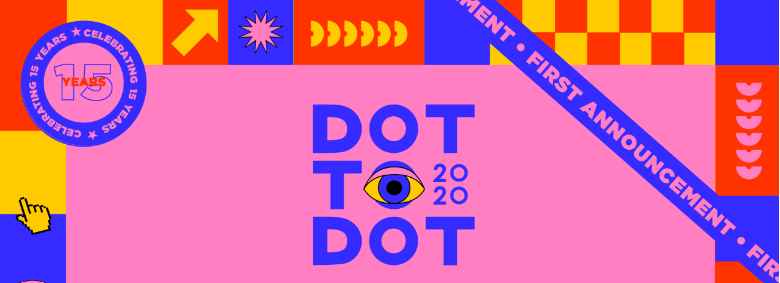 DOT TO DOT FESTIVAL 2020