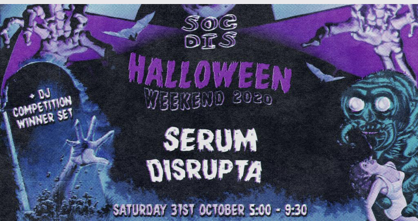 Serum / Disrupta – Halloween ? DATE CHANGE