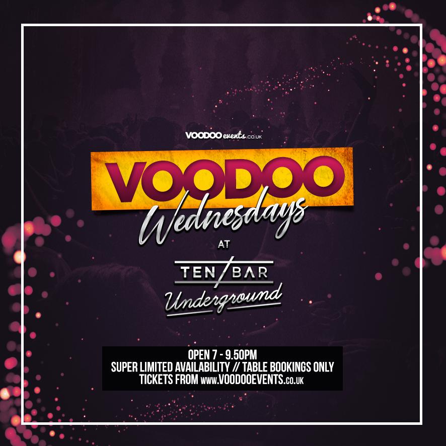 Voodoo Wednesdays @ Ten Bar Underground (Formerly Space)