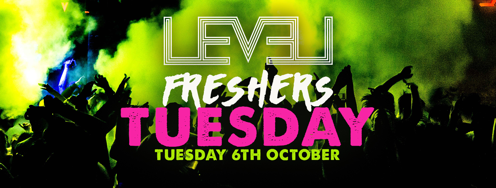 Freshers Tuesday Special