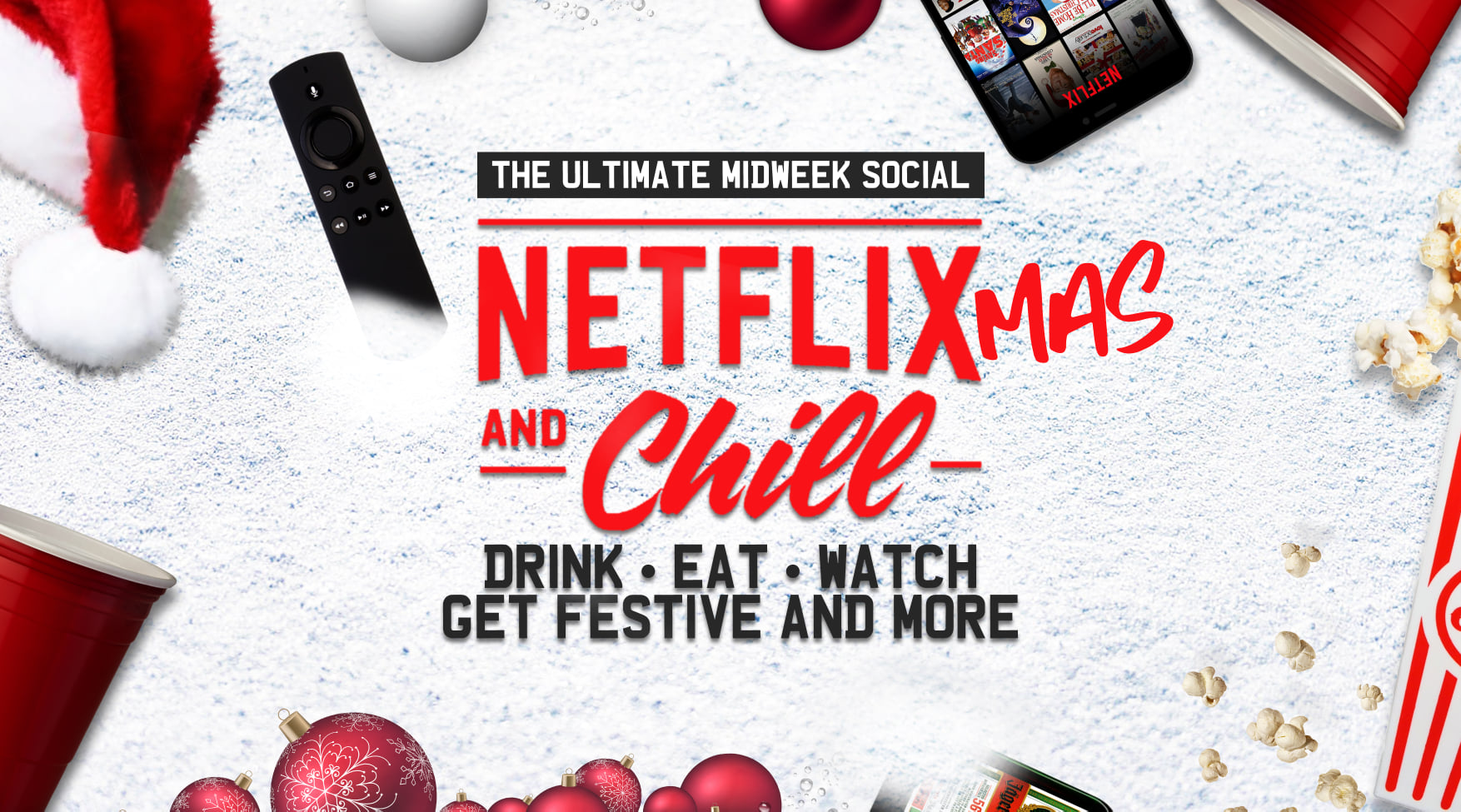 Netflix & Chill ? CHRISTMAS MOVIE NIGHT ? TICKETS OUT NOW ❄️