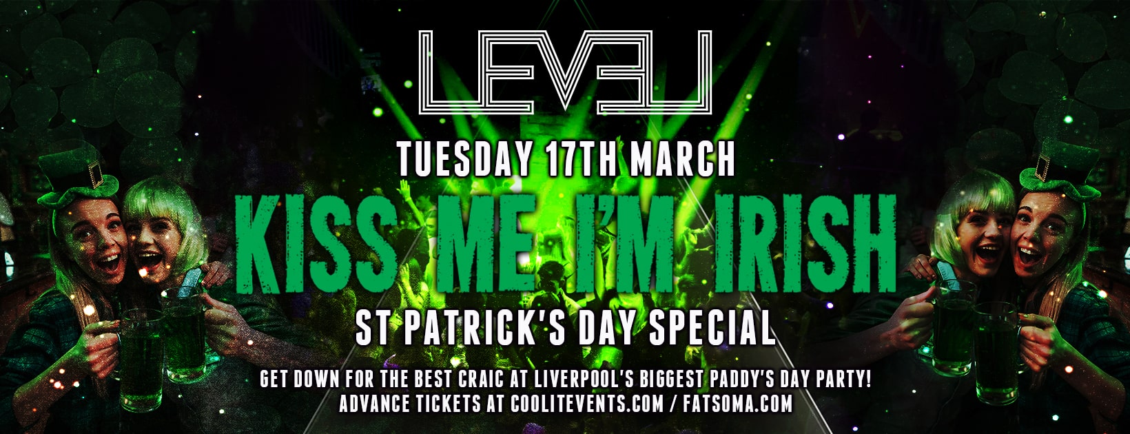 Kiss Me I’m Irish – Liverpool’s Biggest Paddy’s Day Party!