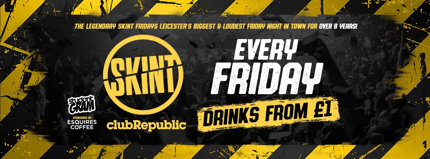 ★ SKINT Fridays ★ Skint Helmet Give A Way ★ £1 Drinks ALL Night! ★