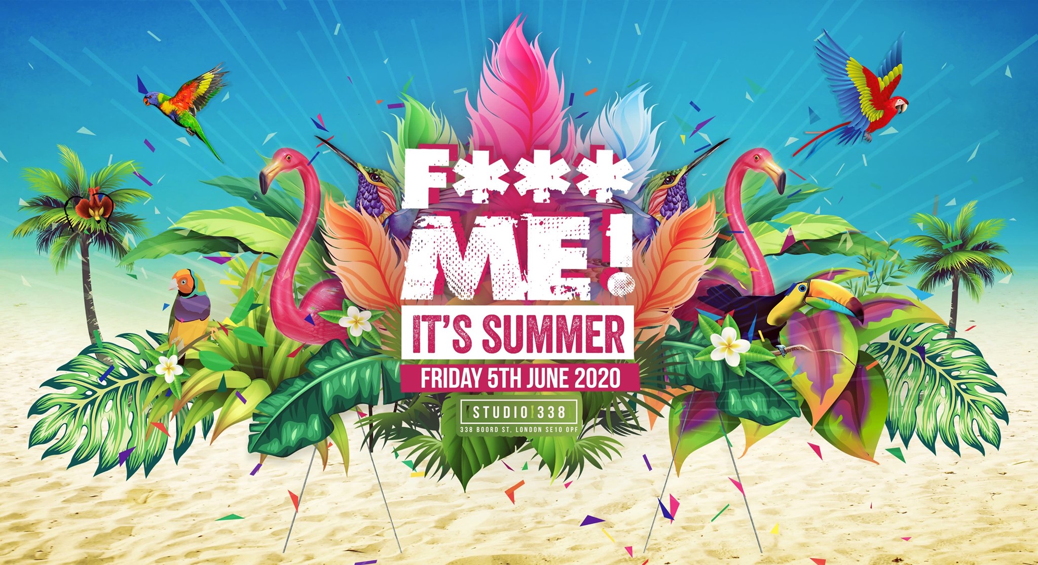 F-ME IT’S SUMMER 2020 /// FIRST 250 TICKETS SOLD OUT – £5 TICKETS ON SALE NOW!