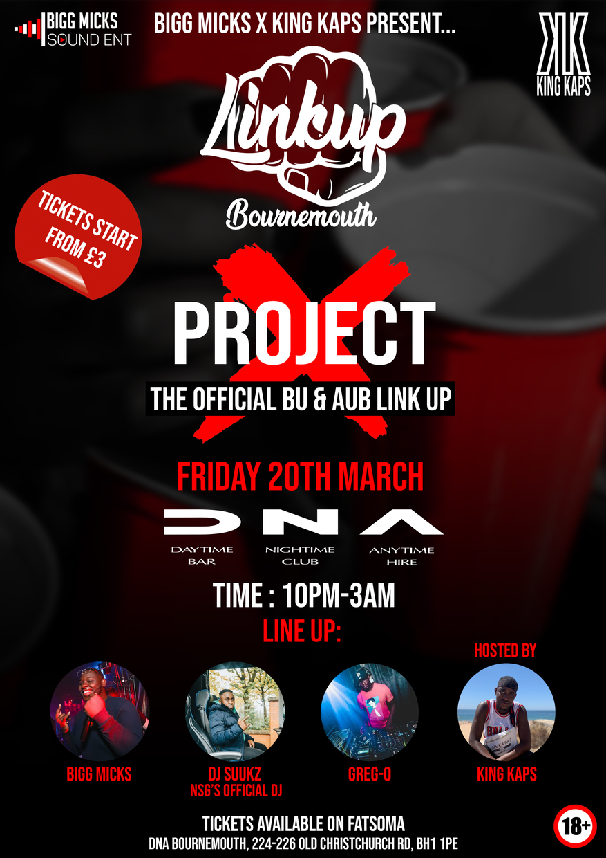 Link Up Bournemouth Project X Party At Dna Bar Bournemouth Bournemouth On th Mar Fatsoma