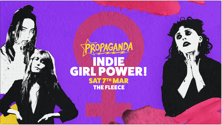 Propaganda Bristol – Indie Girl Power!