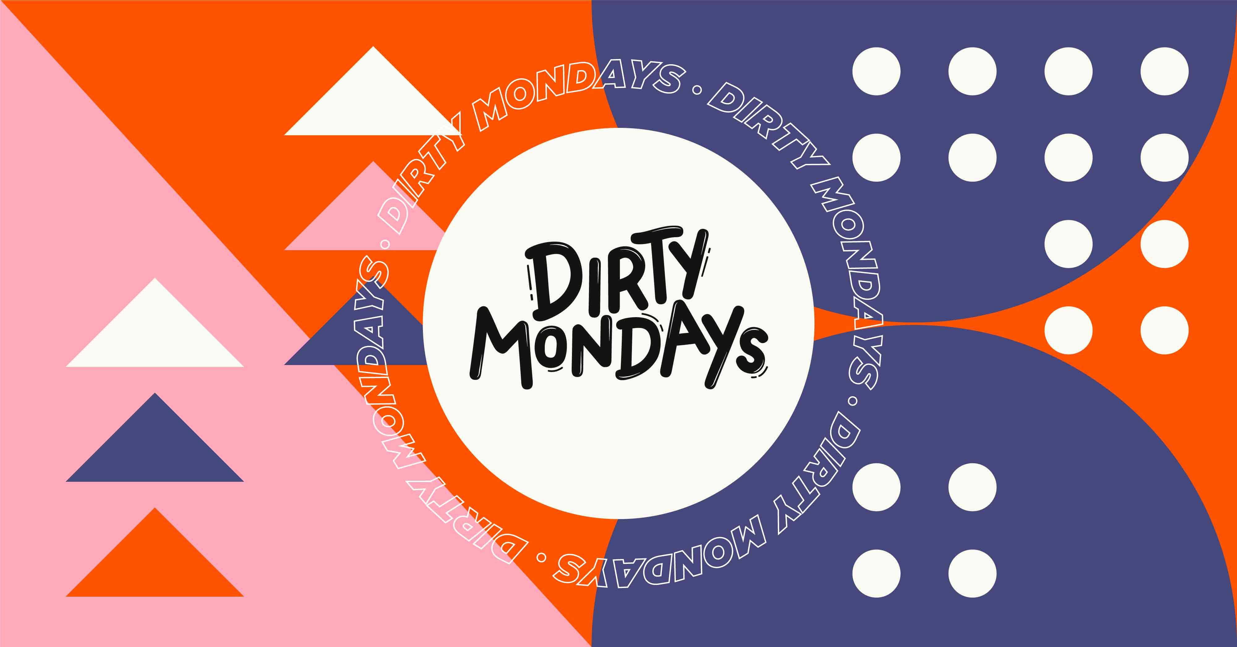 Dirty Mondays - Feb 24th at Pom Pom, Nottingham on 24th ...