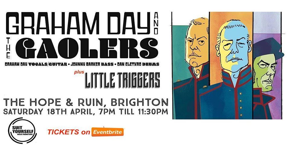 *CANCELLED* Graham Day & The Gaolers + Little Triggers