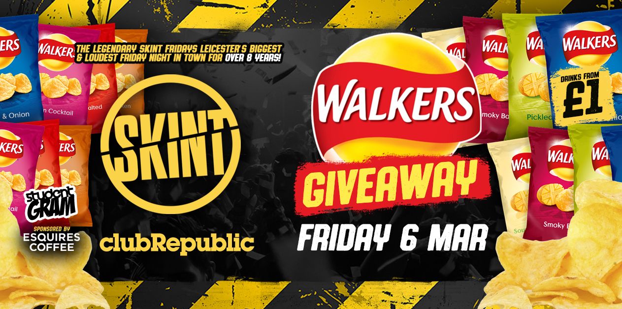 ★Skint Fridays★ Walkers Crisp Giveaway ★ £1 drinks ALL night! ★