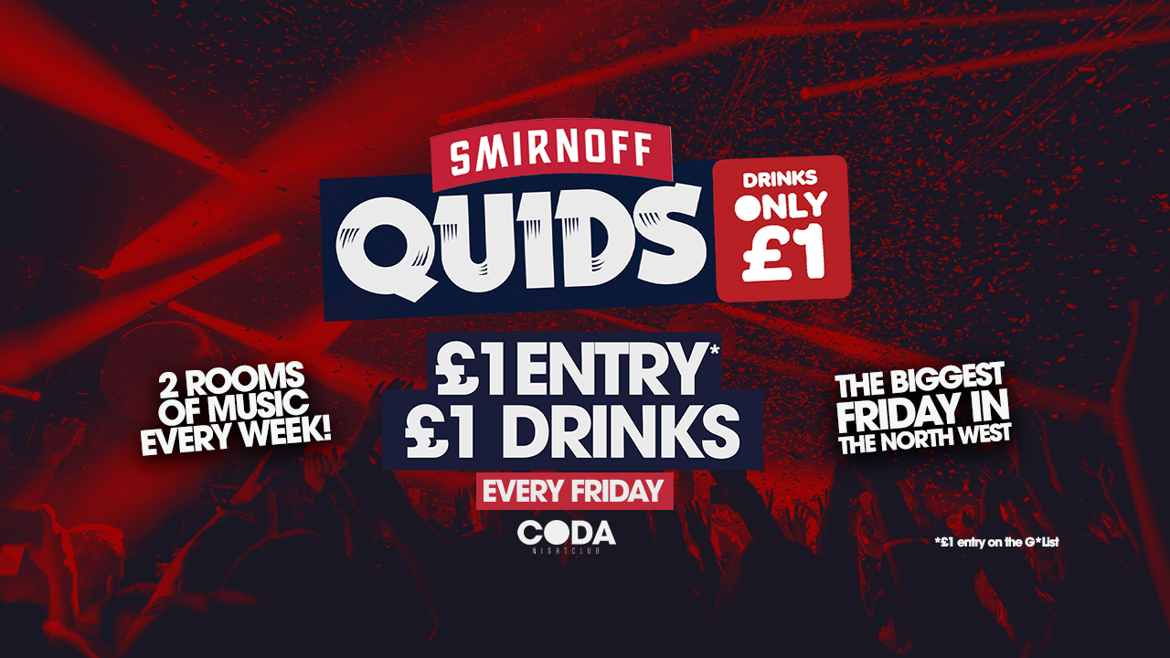 Quids £1 Drinks | Every Friday