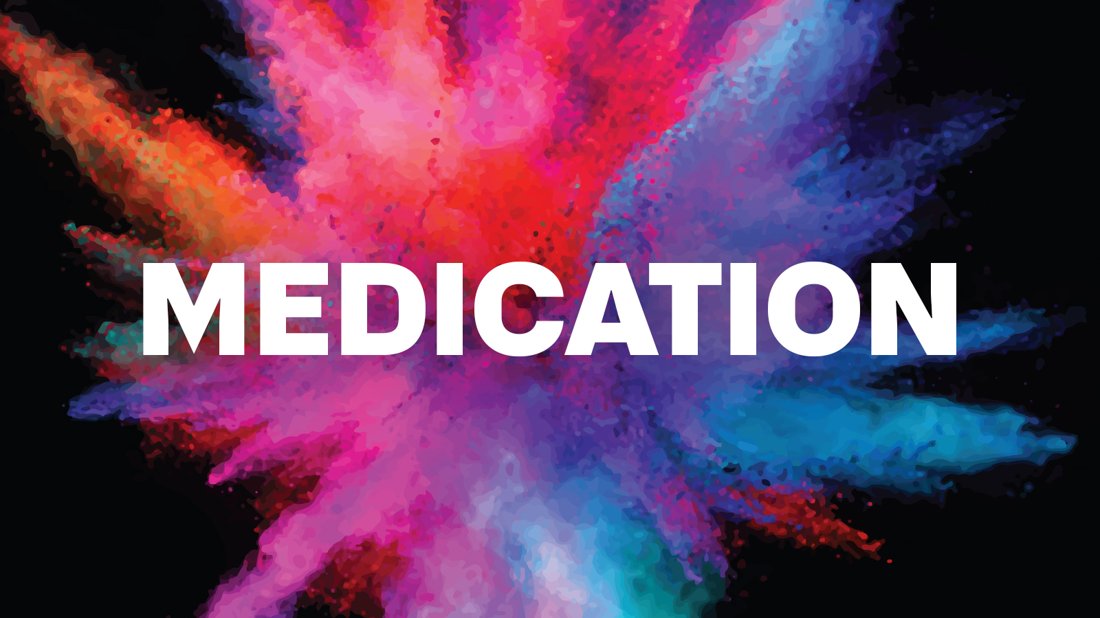 MEDICATION – 20.03.20