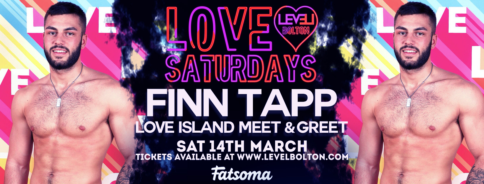 Love Saturdays presents – Love island – Finn Tapp – Winner 2020- Meet and Greet