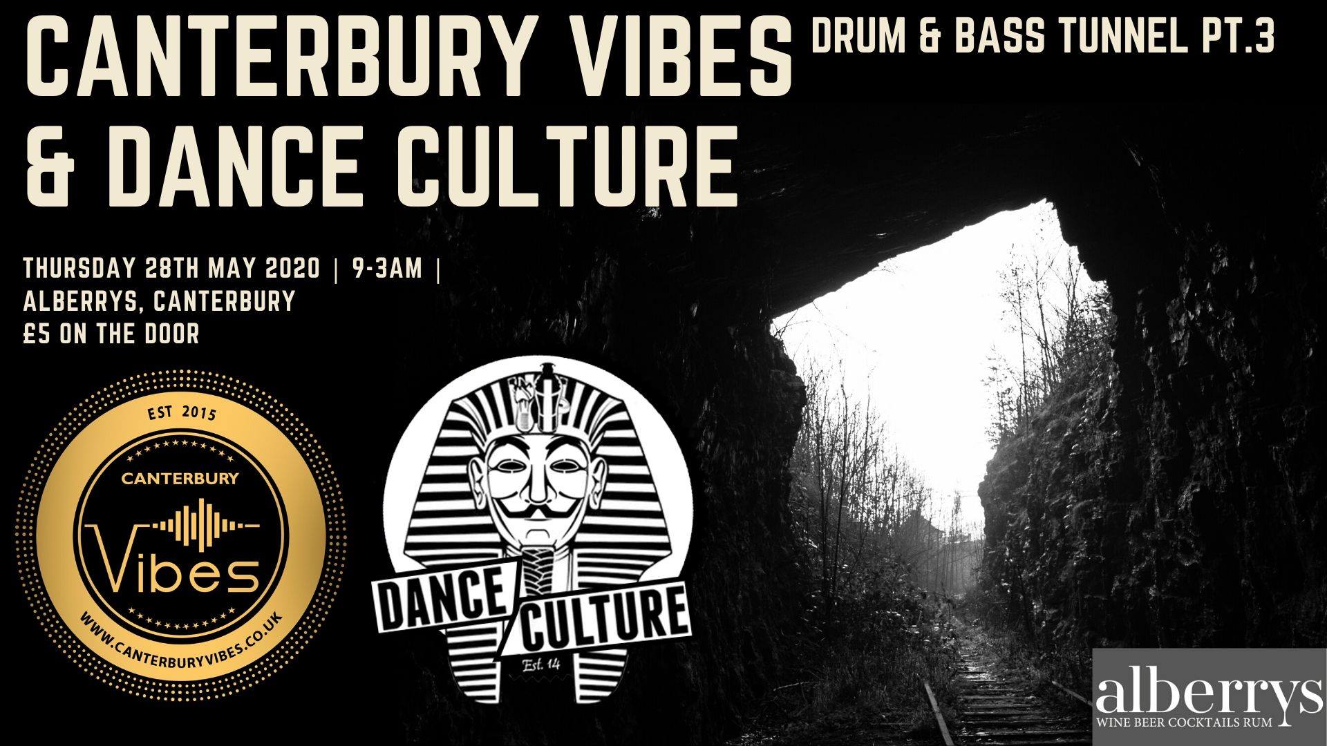 Canterbury Vibes & Dance Culture Present Drum & Bass Tunnel PT.3