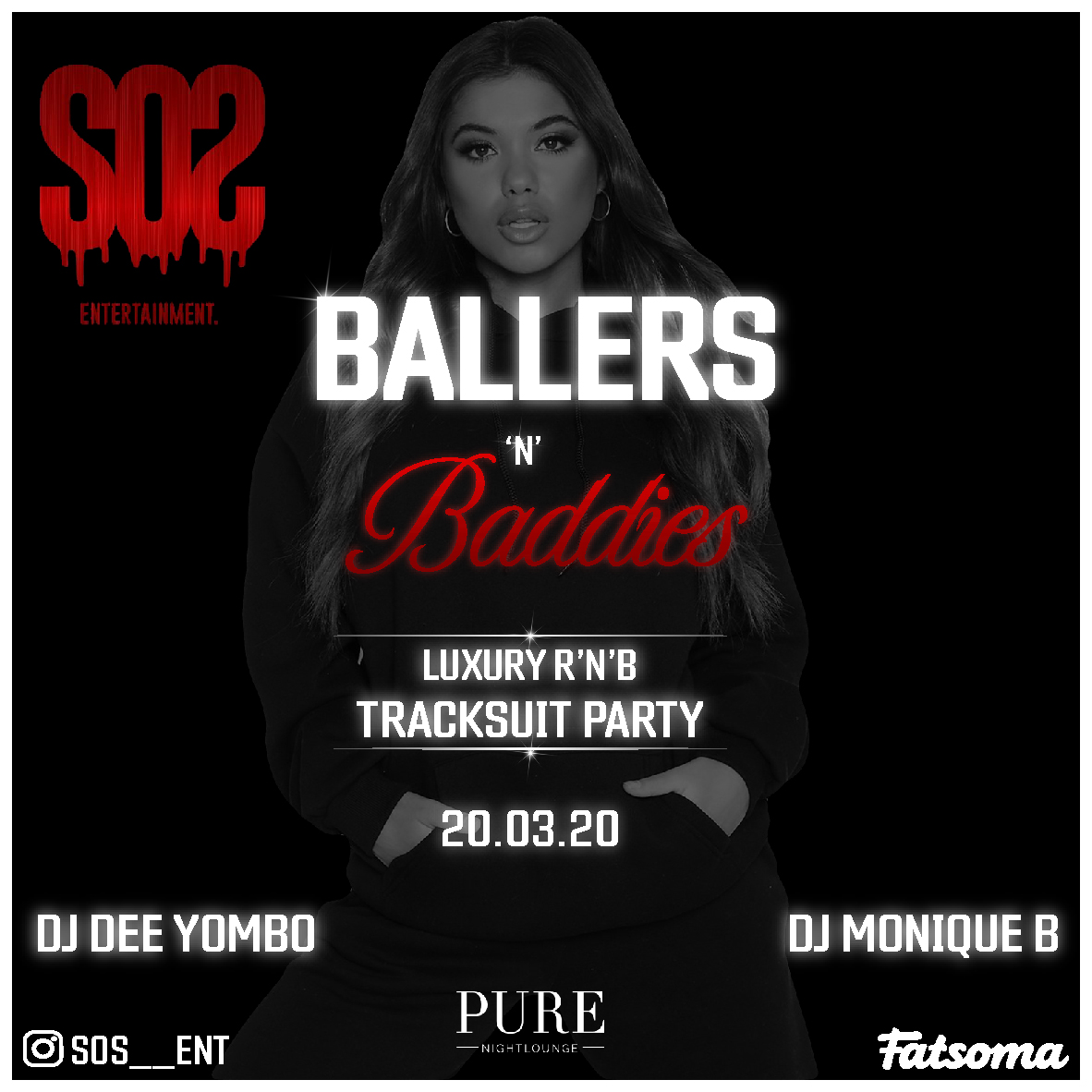 BALLERS 'N' BADDIES at Pure Nightlounge, Liverpool on 20th Mar 2020