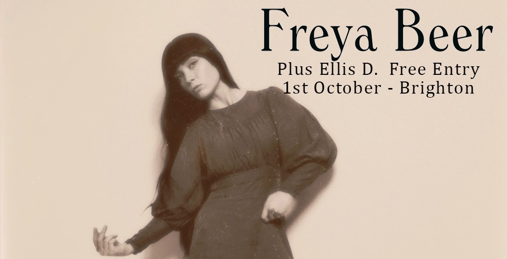 Freya Beer + Ellis D (Free Entry)