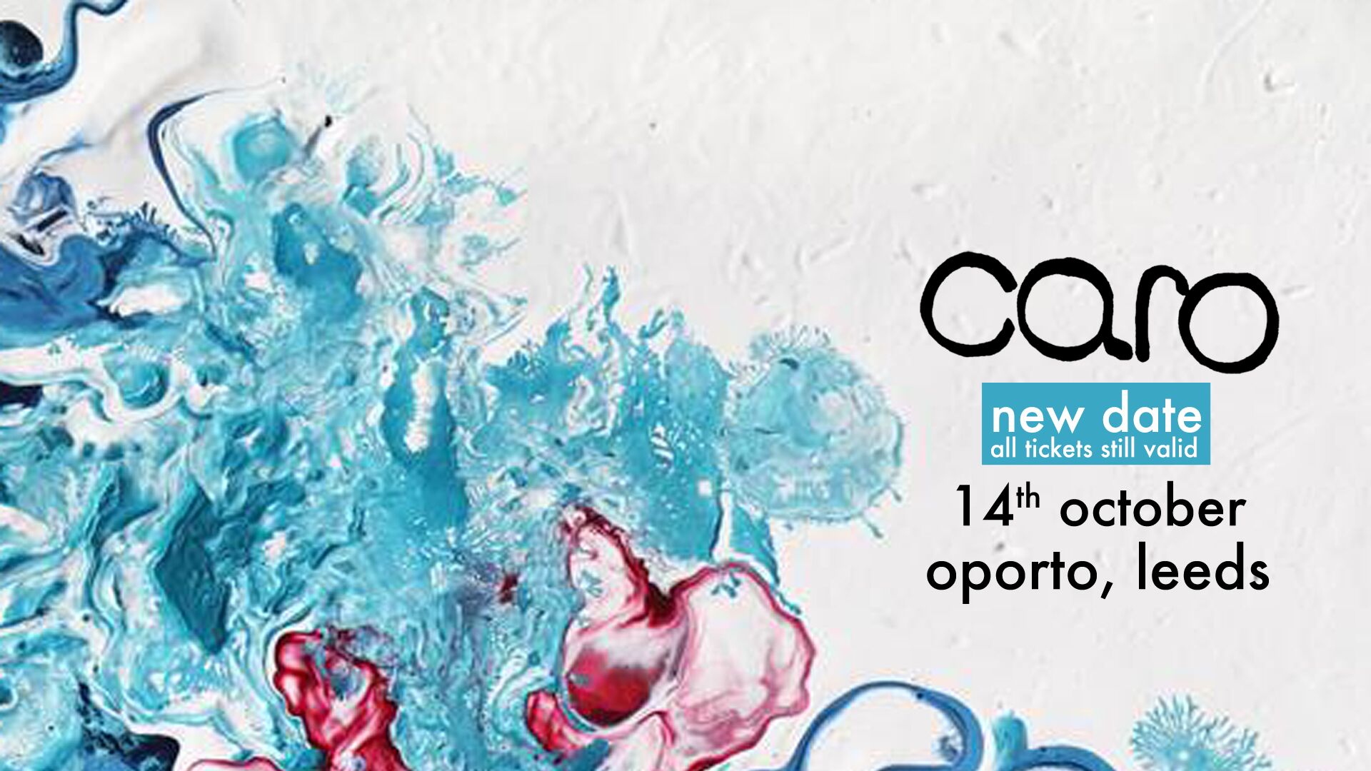 Caro – new date