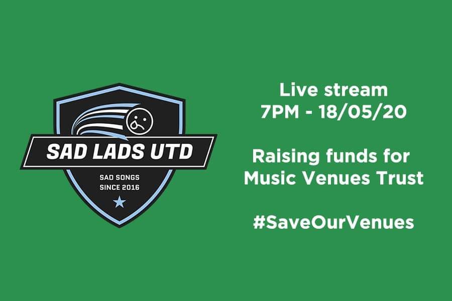 Sam Airey, Ellen Smith & Harry Ridgway: Sad Lads Utd #saveourvenues Livestream