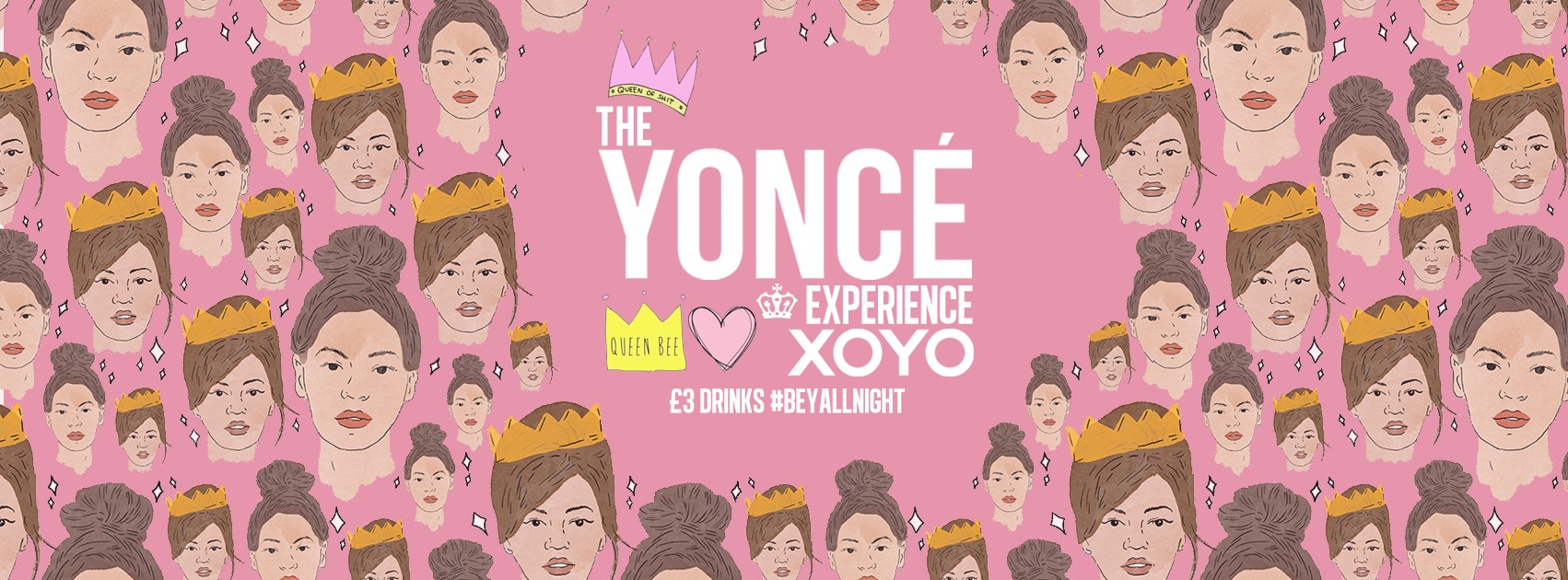 The Yoncé Experience – September | Freshers 2020 at XOYO London