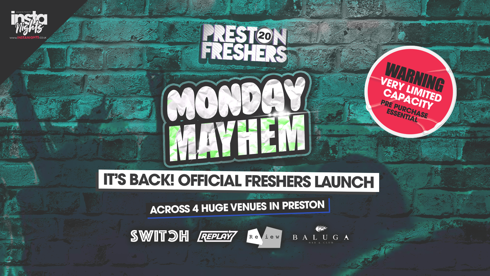 Monday Mayhem FRESHERS WEEK – It’s BACK – Across 4 venues