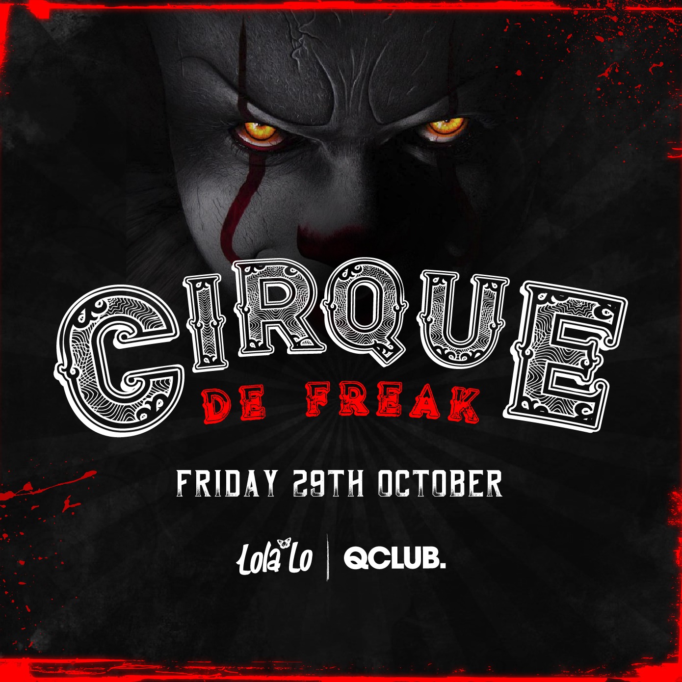 Cirque De Freak – Friday 29th October