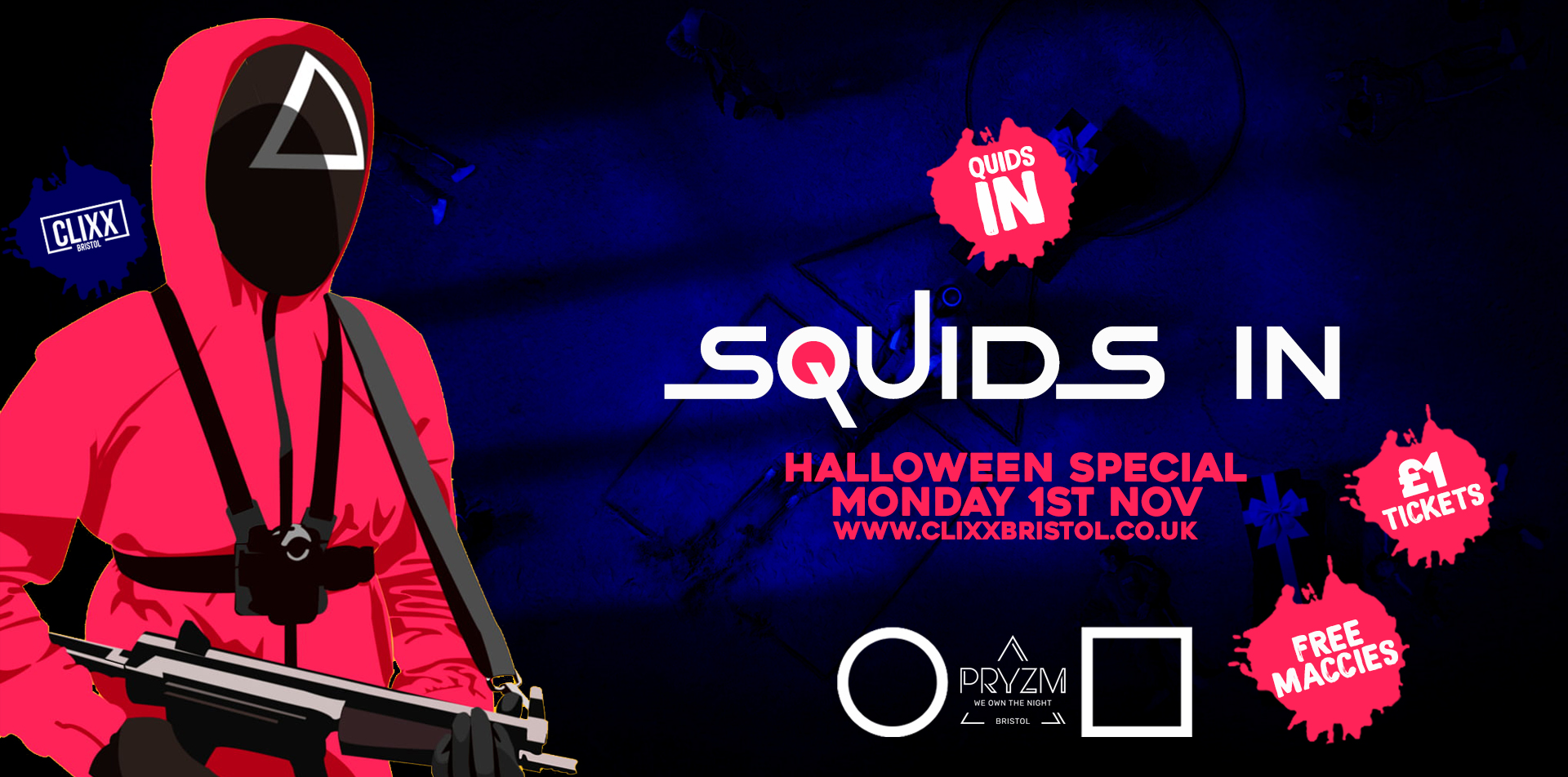 SQUIDS IN – Halloween Special  – £1 Tickets