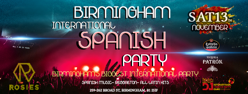 Rosies Birmingham International Spanish Party Saturday 13th November At Rosies Birmingham On 13th Nov 21 Fatsoma