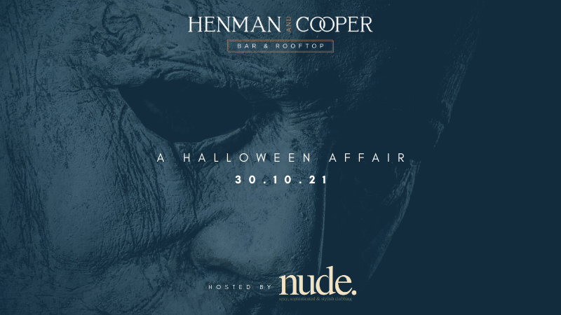 NUDE Nights comes to Henman & Cooper – Halloween Special “House of Horrors”