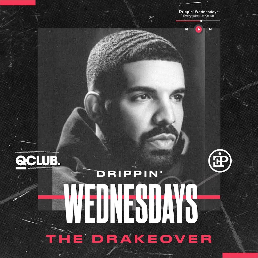 Drippin’ Wednesdays – The Drakeover