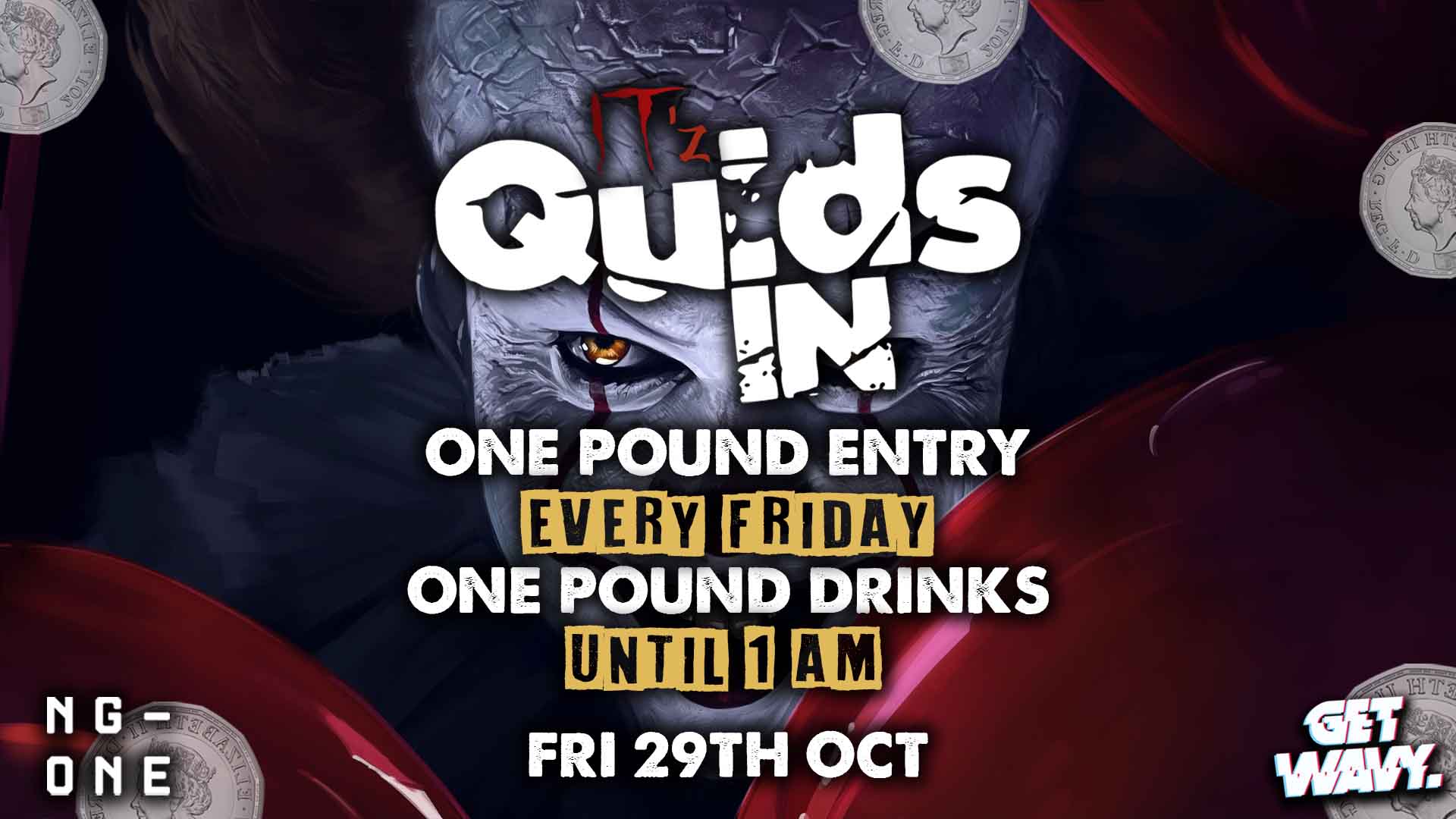 IT’z Quids In [FINAL TICKETS & £1 Drinks]
